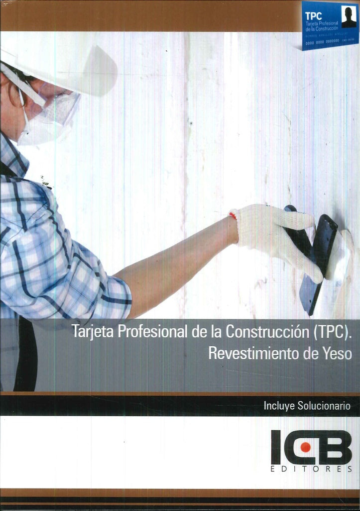 Tarjeta Profesional de la Construccion (Tpc). Revestimiento de Yeso | Editores ICB