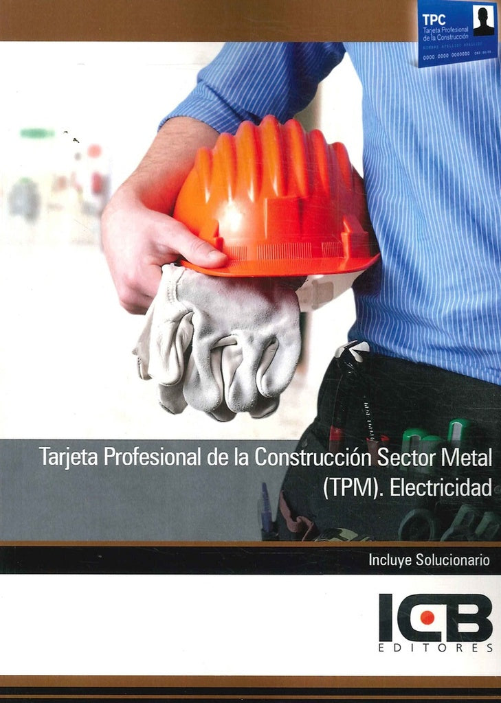 Tarjeta Profesional de la Construccion Sector Metal (Tpm). Electricidad | Editores ICB