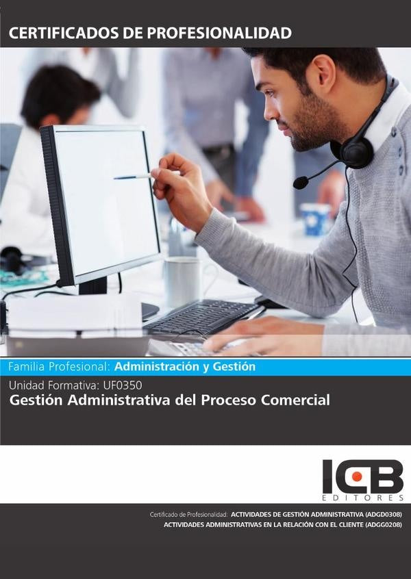 UF0350: Gestion Administrativa del Proceso Comercial. | Jose Manuel Rumin Hermoso