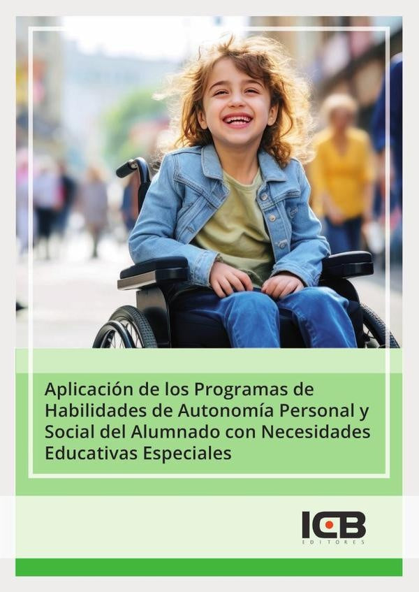 Aplicacion de los Programas de Habilidades de Autonomia Personal y Social del Alumnado con Necesidad | Editores ICB