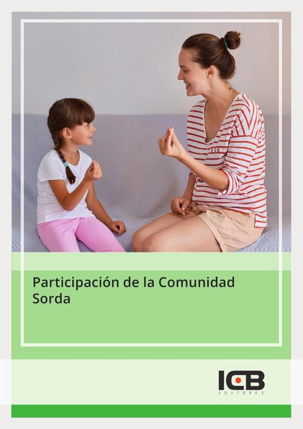 Participacion de la Comunidad Sorda | Editores ICB