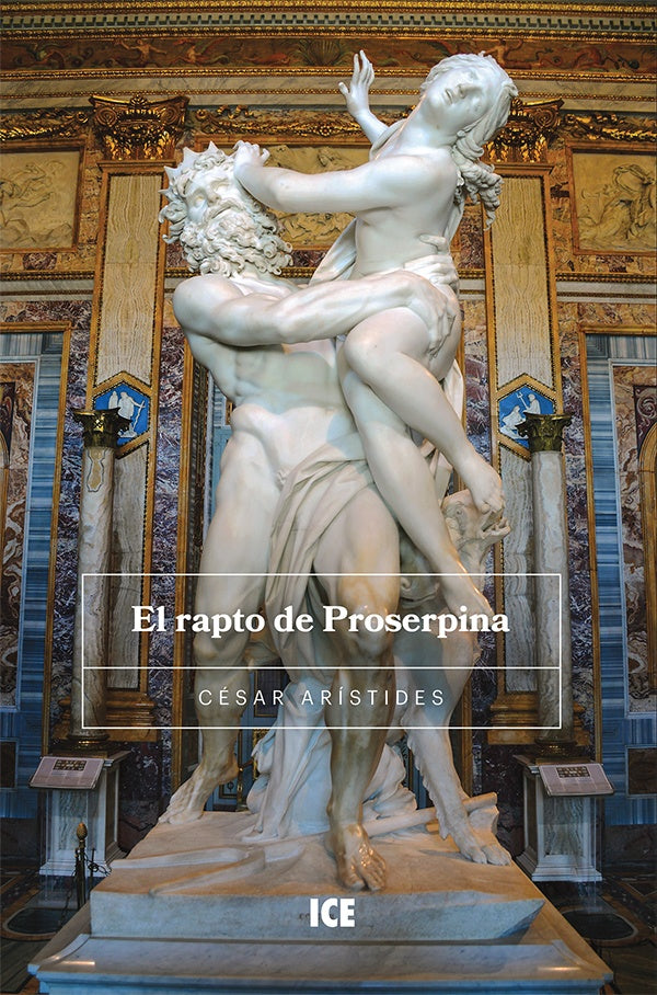 El rapto de Proserpina | Cesar Aristides