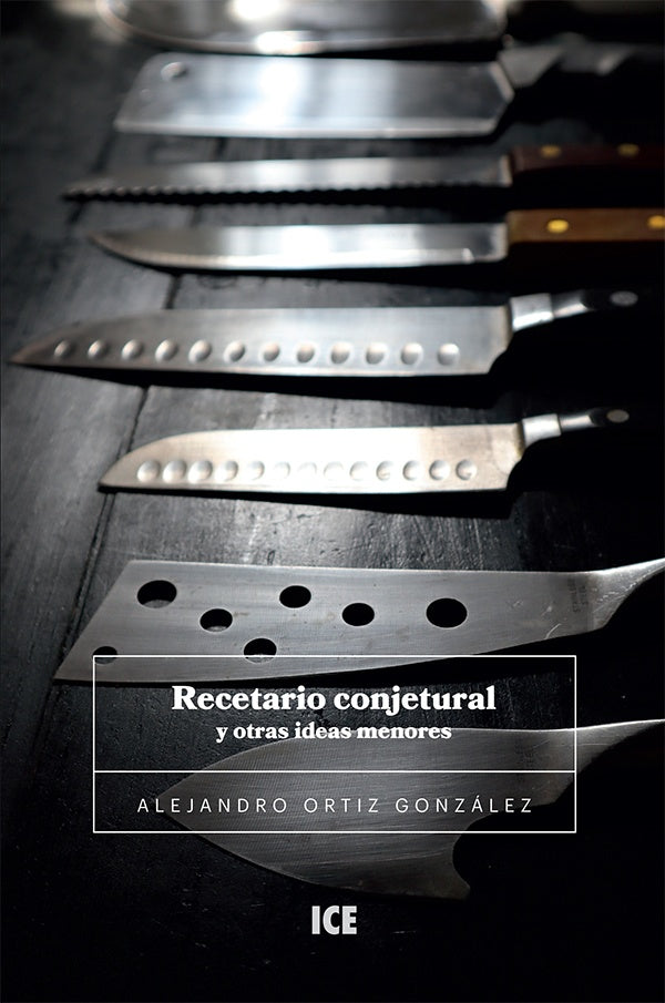 Recetario conjetural y otros problemas menores | Alejandro Ortiz Gonzalez