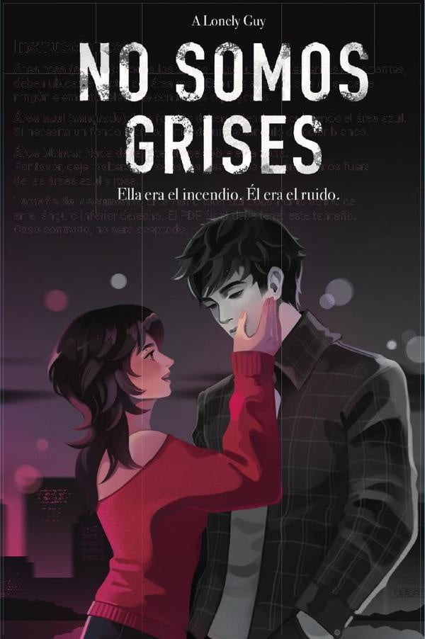 No somos grises | Luis Eduardo Carrillo Lopez