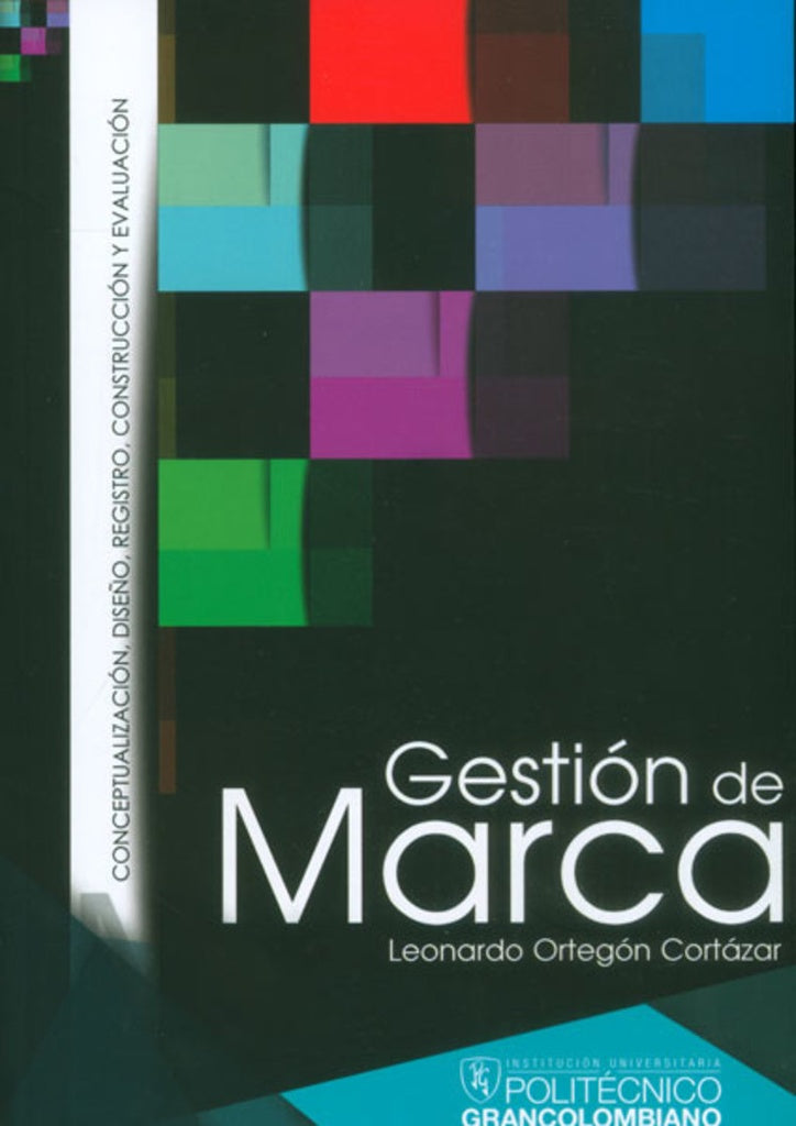 Gestion de marca | Leonardo Ortegon Cortazar