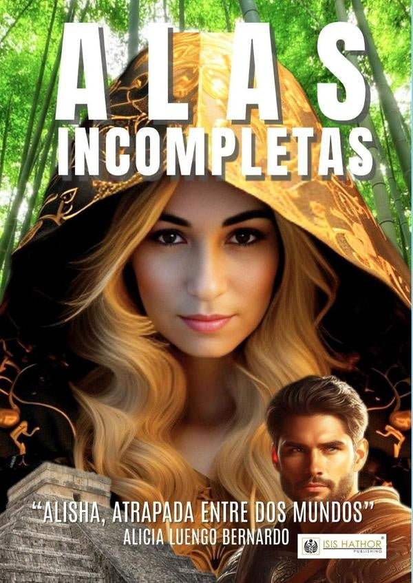 Alas incompletas | Alicia Luengo Bernardo