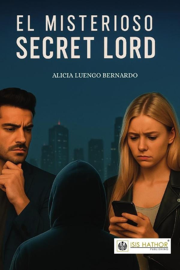 El misterioso Secret Lord | Alicia Luengo Bernardo