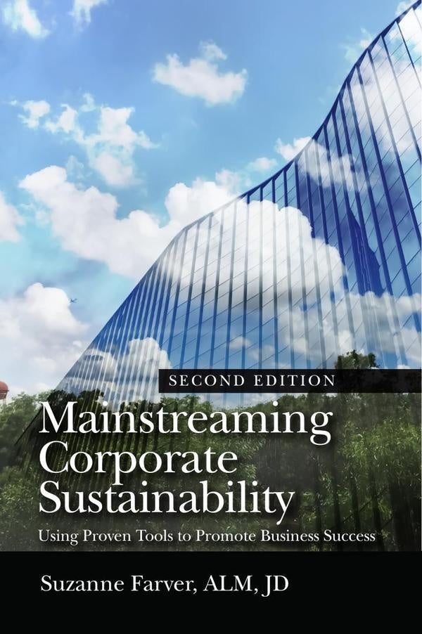 Mainstreaming Corporate Sustainability, 2nd Edition | Suzanne Farver