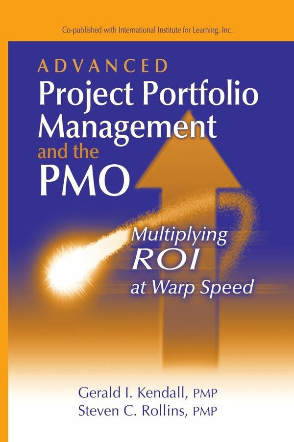 Advanced Project Portfolio Management and the PMO | Steve Rollins