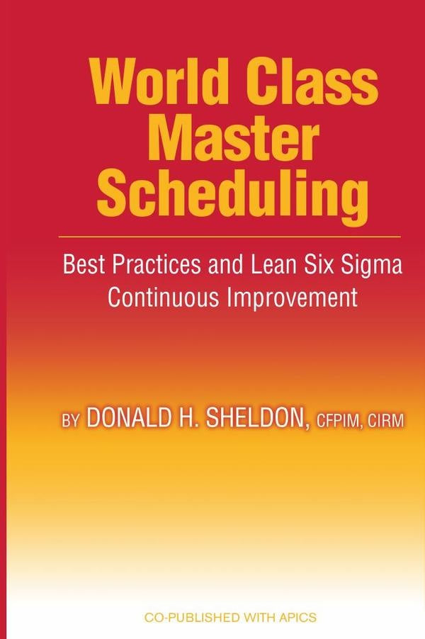 World Class Master Scheduling | Donald Sheldon