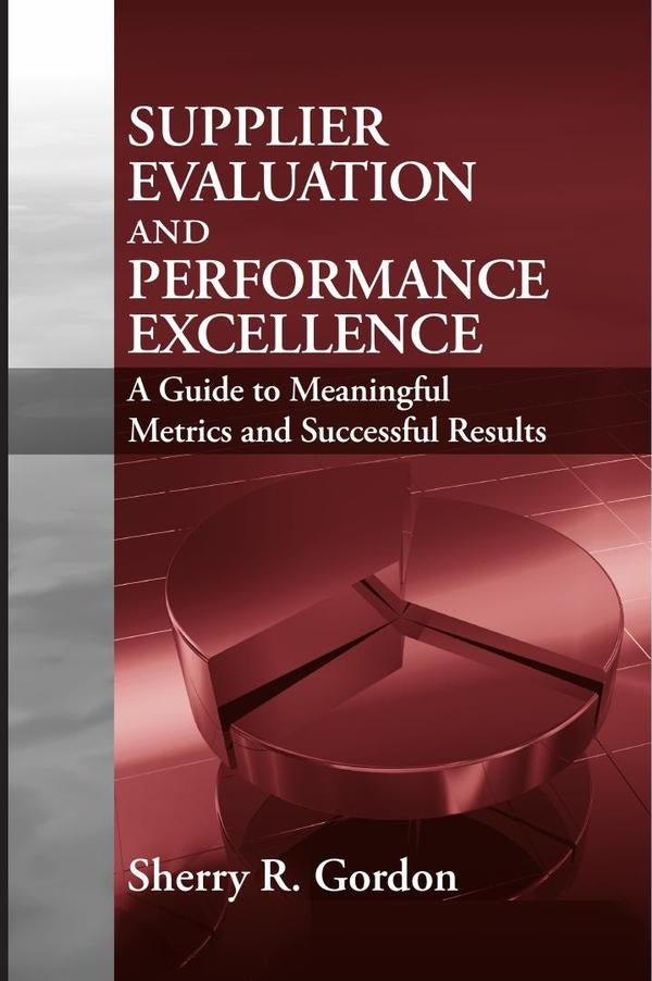 Supplier Evaluation and Performance Excellence | Sherry Gordon