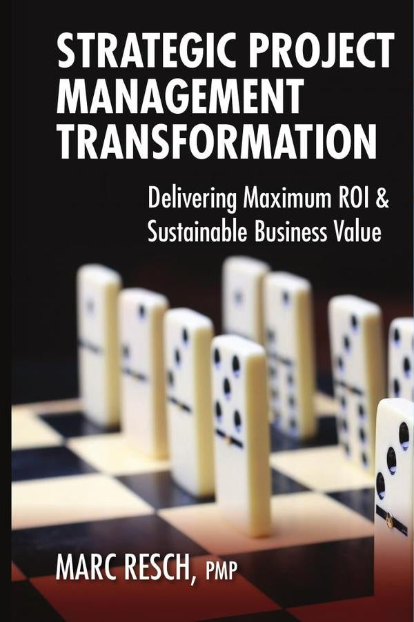 Strategic Project Management Transformation | Marc Resch