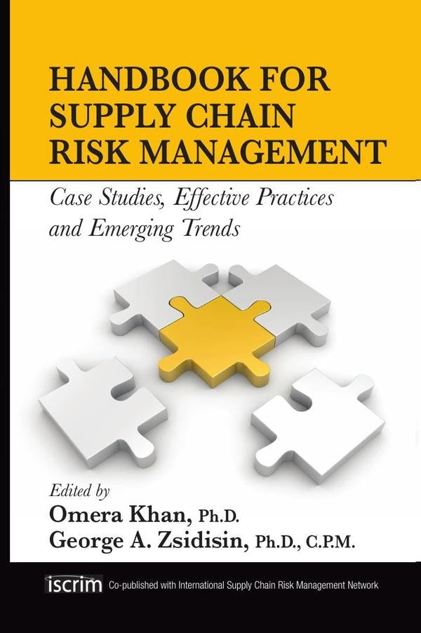 Handbook for Supply Chain Risk Management | George A. Zsidisin