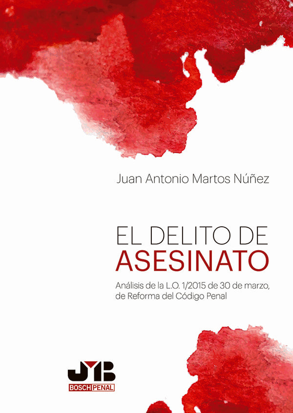 El delito de asesinato. | Juan Antonio Martos Nu?ez