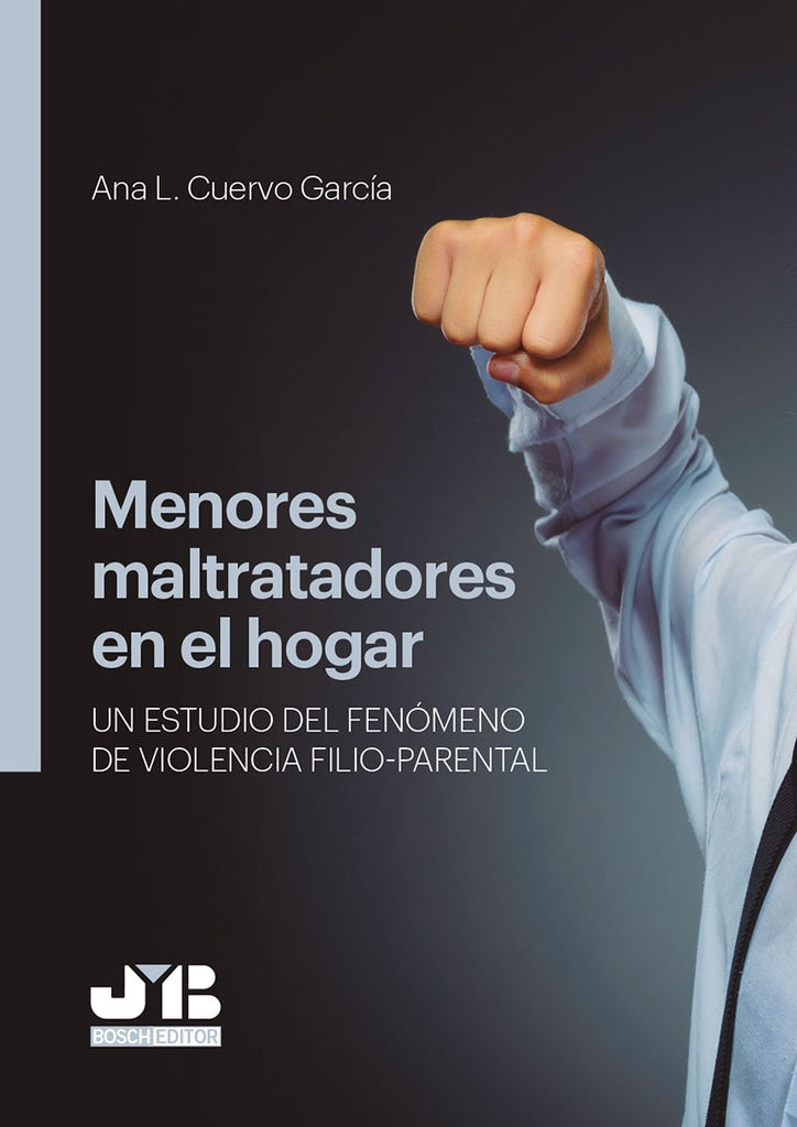 Menores maltratadores en el hogar. | Ana L. Cuervo Garcia