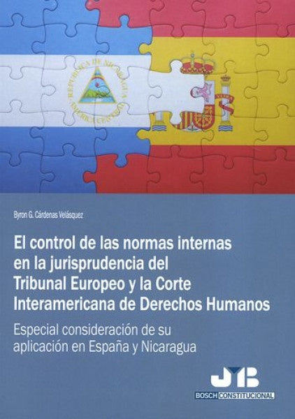 El control de las normas internas en la jurisprudencia del Tribunal Europeo y la Corte Interamerican | Byron G. Cardenas Velasquez