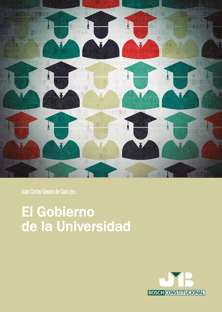 El Gobierno de la Universidad. | Juan Carlos Gavara de Cara