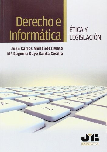 Derecho e Informatica | Juan Carlos Menendez Mato