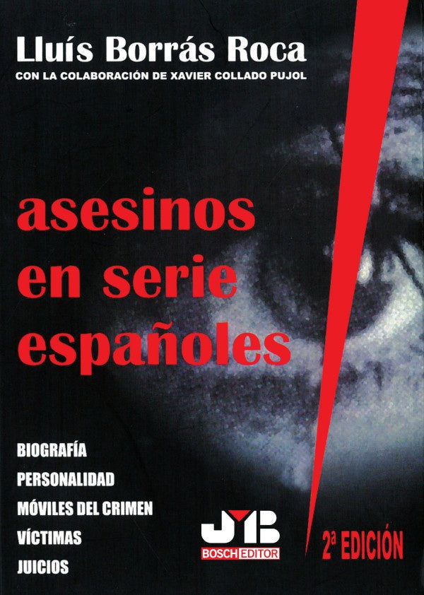 Asesinos en serie espa?oles (2? edicion) | Lluis Borras Roca