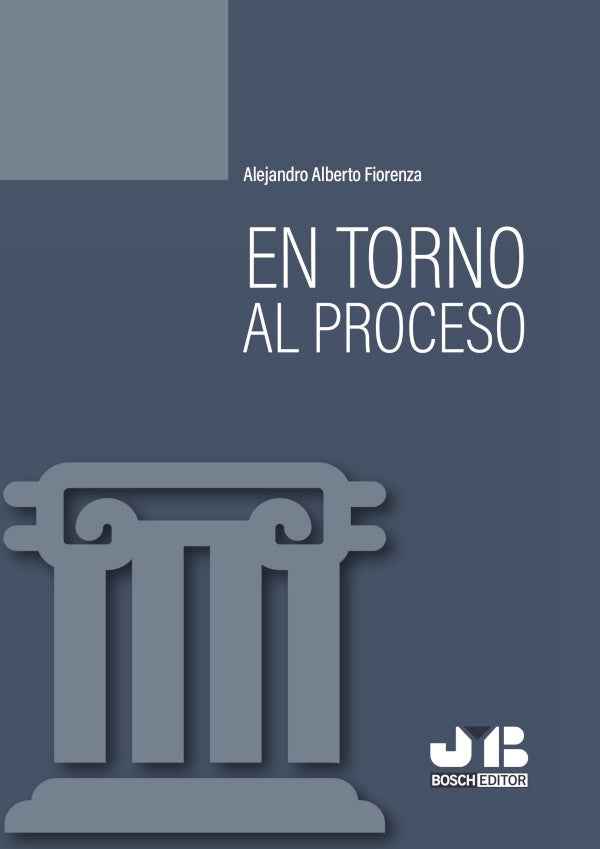En torno al proceso. | Alejandro Fiorenza