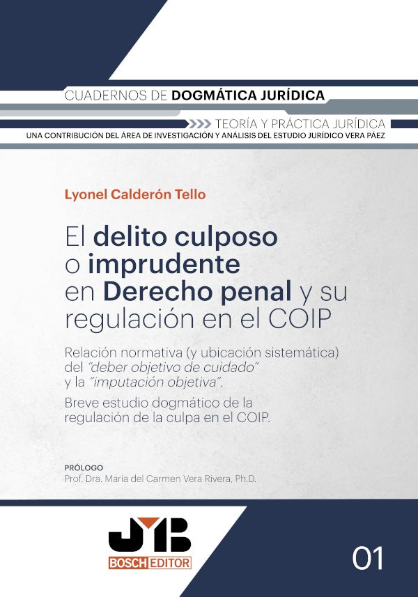El delito culposo o imprudente en Derecho penal y su regulacion en el COIP | Lyonel Calderon Tello
