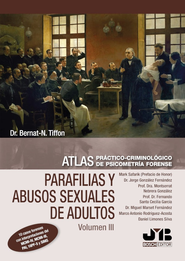 Atlas practico-criminologico de psicometria forense (Volumen III: Parafilias y agresiones sexuales d | Bernat-N. Tiffon Nonis