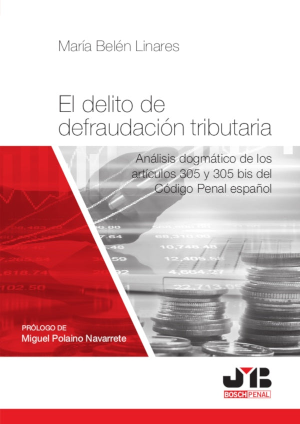El delito de defraudacion tributaria | Maria Belen Linares