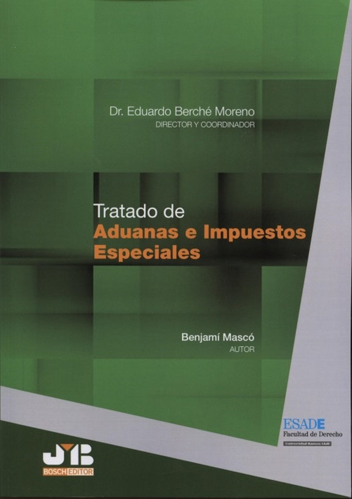 Tratado de Aduanas e Impuestos Especiales | Benjami Masco Palau
