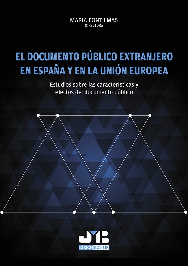 El documento publico extranjero en Espa?a y en la Union Europea | Maria Font i Mas