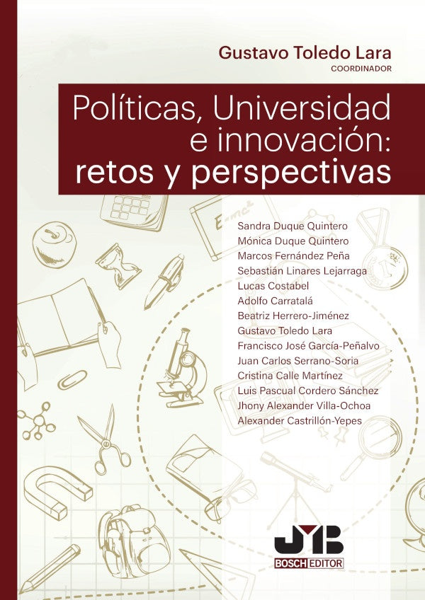 Politicas, Universidad e innovacion: retos y perspectivas | Gustavo Toledo Lara