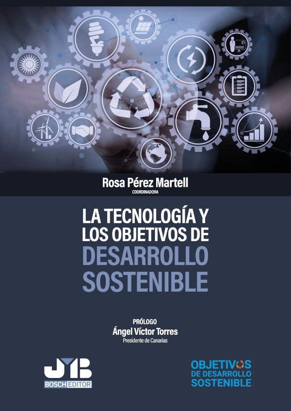 La tecnologia y los objetivos de desarrollo sostenible | Rosa Perez Martell