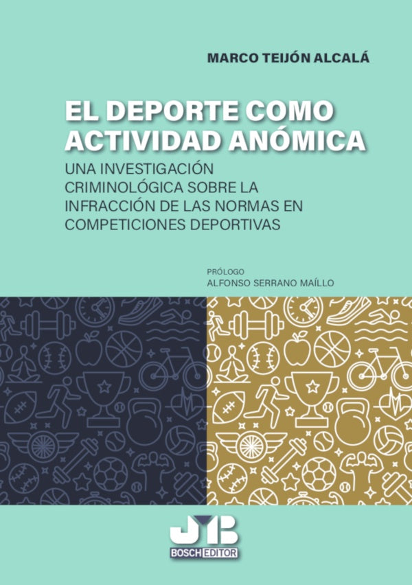 El deporte como actividad anomica | Marco Teijon Alcala