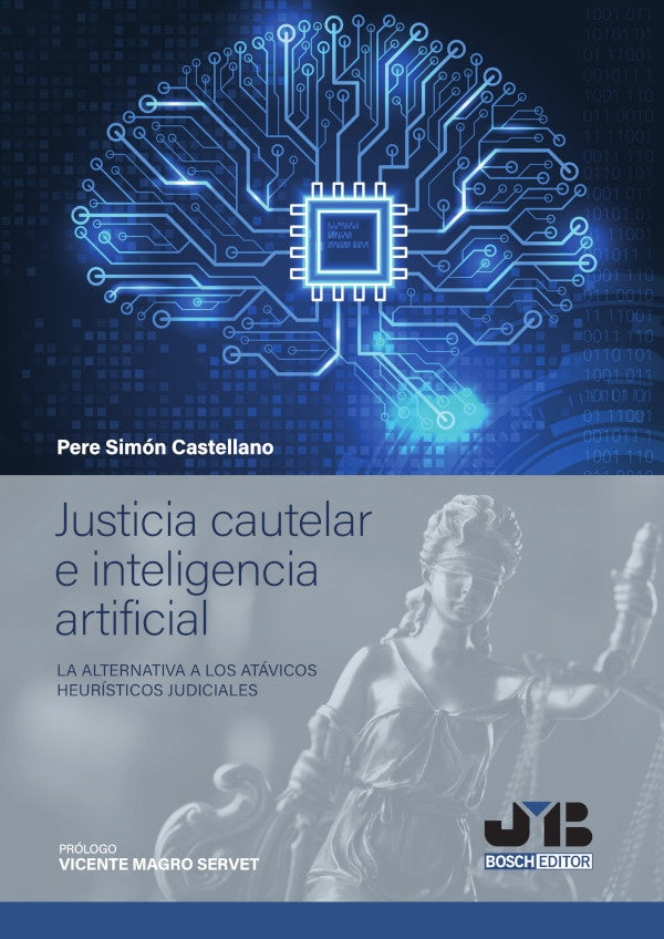 Justicia cautelar e inteligencia artificial | Pere Simon Castellano