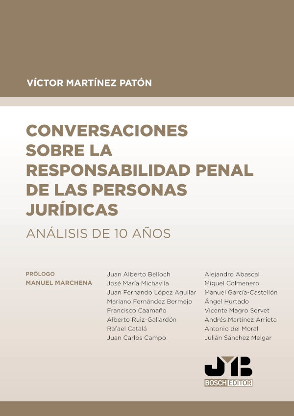 Conversaciones sobre la responsabilidad penal de las personas juridicas | Victor Martinez Paton