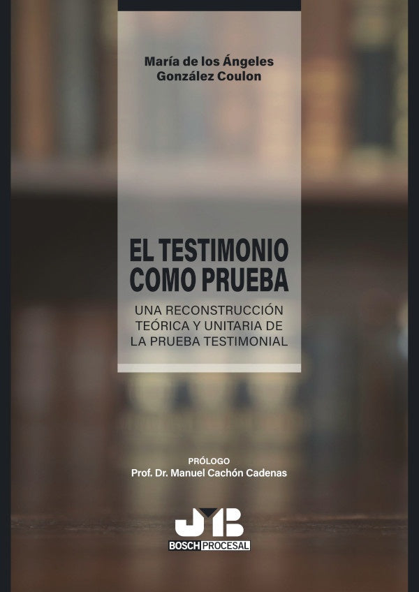 El testimonio como prueba | Maria de los angeles Gonzalez Coulon