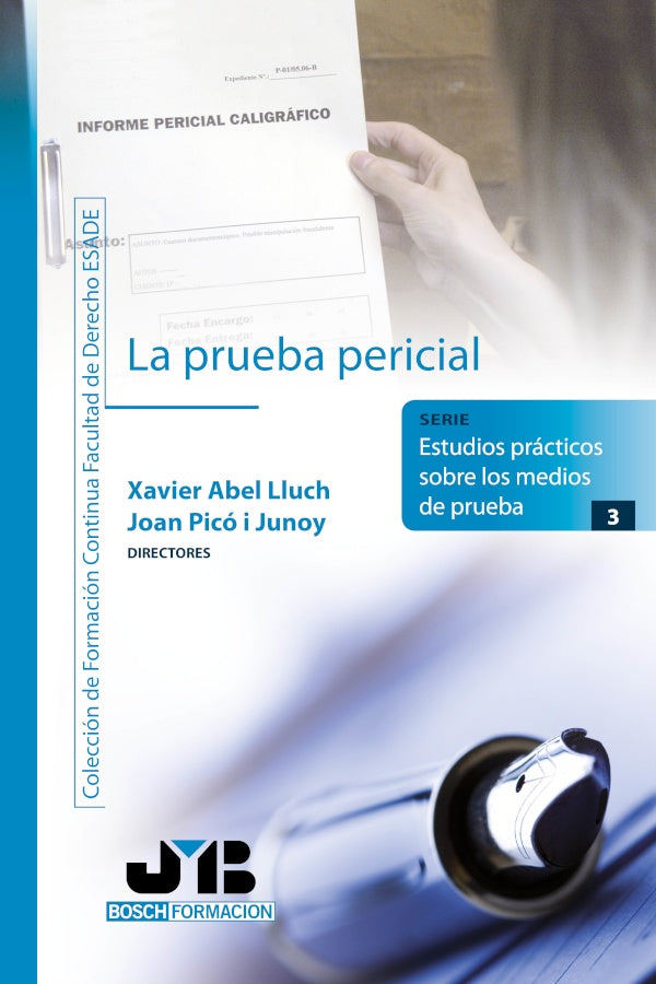 La prueba pericial | Joan Pico i Junoy
