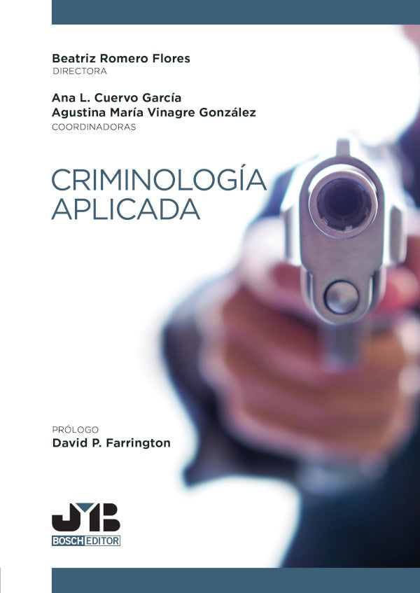 Criminologia aplicada | Beatriz (Directora) Romero Flores