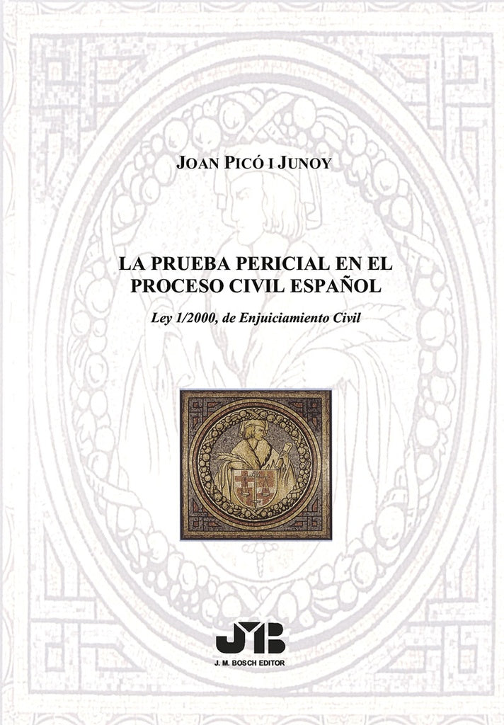 La prueba pericial en el proceso civil espa?ol | Joan Pico i Junoy