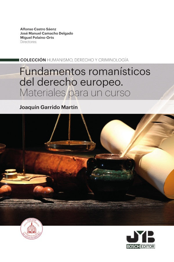 Fundamentos romanisticos del derecho europeo | Joaquin Garrido Martin