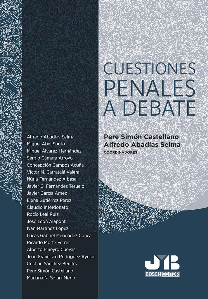 Cuestiones penales a debate | Alfredo Abadias Selma
