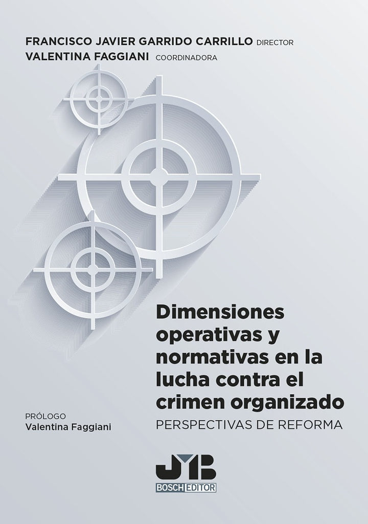 Dimensiones operativas y normativas en la lucha contra el crimen organizado | VALENTINA FAGGIANI