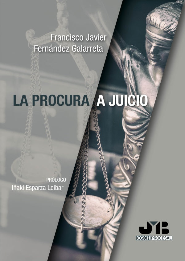La procura a juicio | FRANCISCO JAVIER FERNaNDEZ GALARRETA