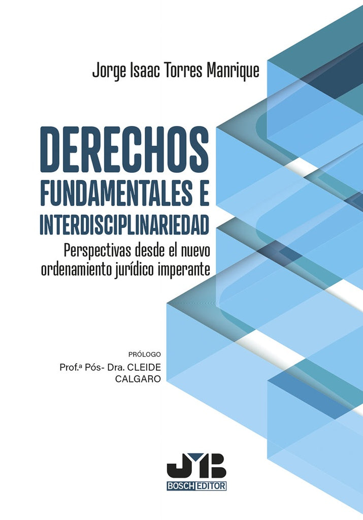 Derechos fundamentales e interdisciplinariedad | Jorge Isaac Torres Manrique