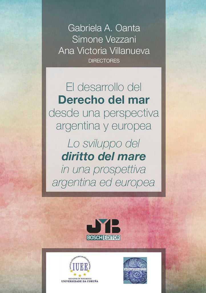 El desarrollo del Derecho del Mar desde una perspectiva argentina y europea | Ana Victoria Villanueva