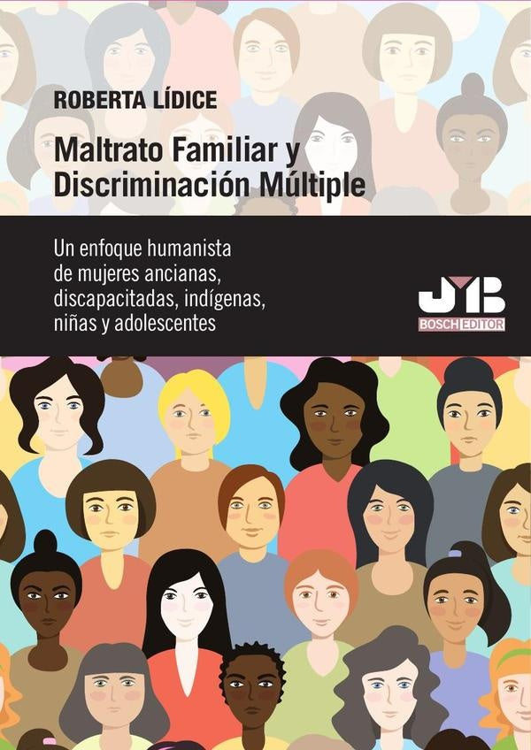 Maltrato familiar y discriminacion multiple | Roberta Lidice