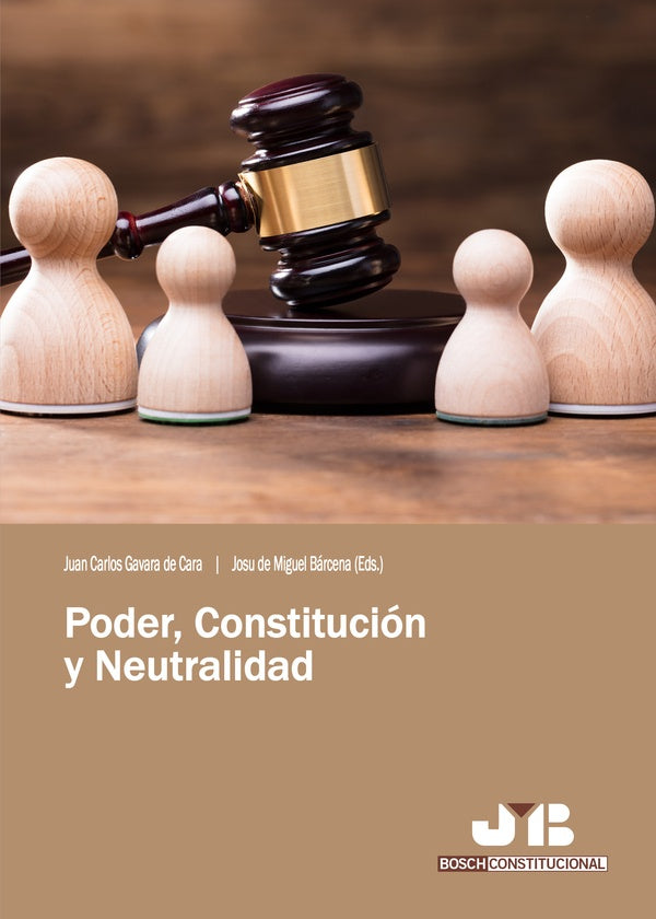 Poder, constitucion y neutralidad | Josu de Miguel Barcena