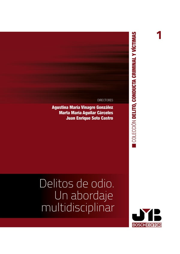 Delitos de odio. Un abordaje multidisciplinar | Marta Maria Aguilar Carceles