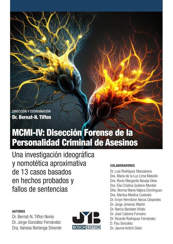 MCMI-IV: Diseccion forense de la personalidad criminal de asesinos | Bernat N. Tiffon Nonis