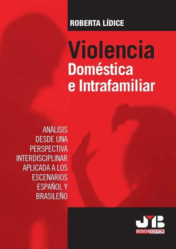 Violencia domestica e intrafamiliar | Roberta Lidice