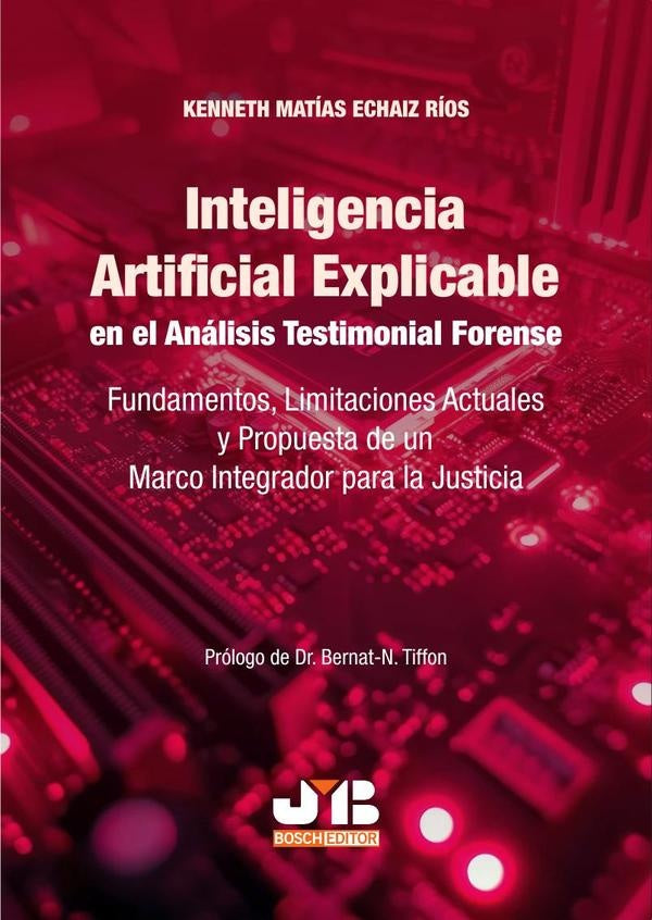 Inteligencia Artificial explicable en el analisis testimonial forense | Kenneth Matias Echaiz Rios